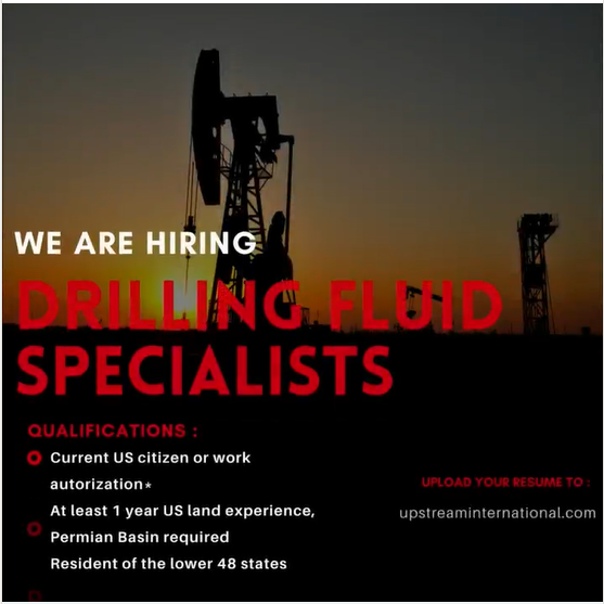 🌟We’re Hiring!🌟 Upstream is looking for Drilling Fluid Specialists to work in the Permian. Apply Now because we have Immediate Need.